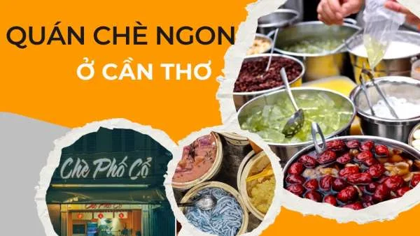 Các quán chè ngon ở cần thơ ngon quên lối về