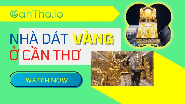 Nhà dát vàng ở Cần Thơ- Biệt phủ ngàn tỷ duy nhất tại miền Tây