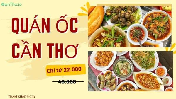 Top 15 quán ốc Cần Thơ ngon khó cưỡng