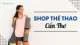 Shop thể thao Cần Thơ - Top 11 shop thể thao chất lượng (2022)