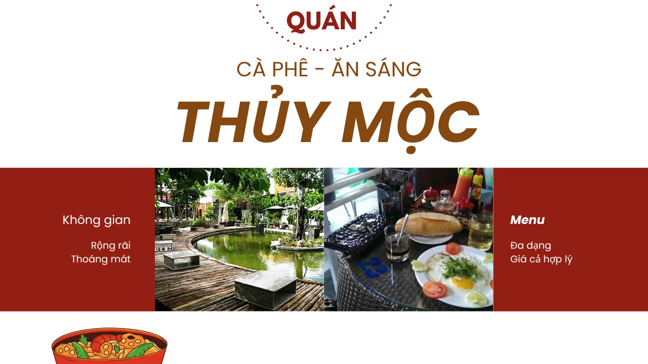 Quán Thủy Mộc - Quán cà phê ăn sáng Cần Thơ