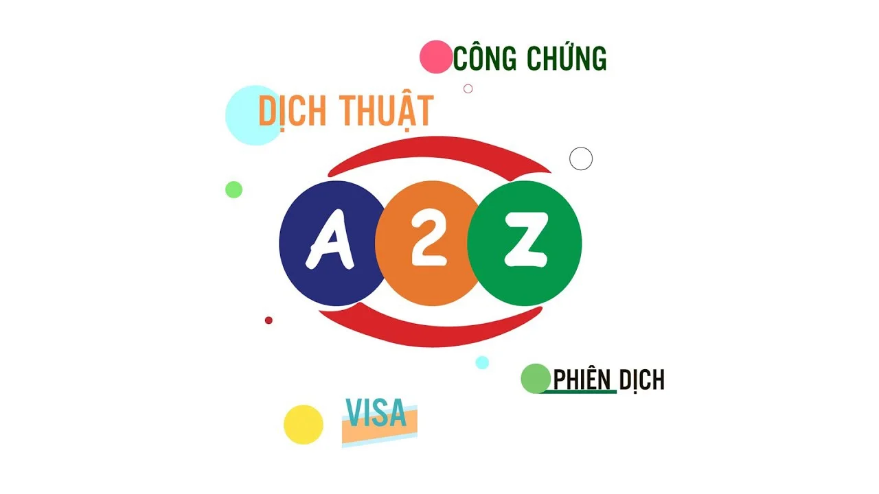 Công ty dịch thuật A2Z - Chuyên dịch thuật Cần Thơ uy tín