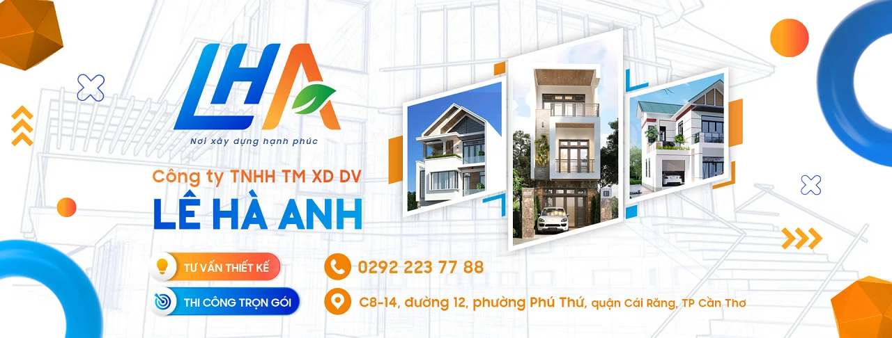 Công ty xây dựng Cần Thơ - Công ty xây dựng Lê Hà Anh