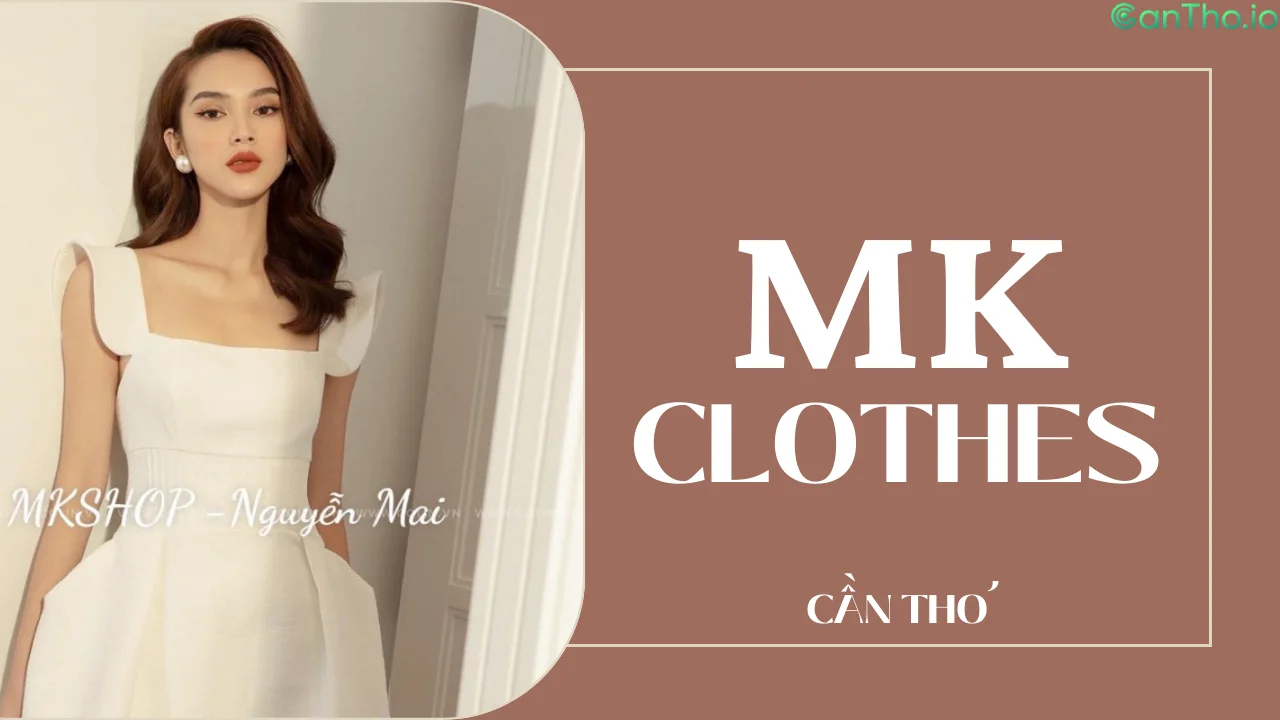 Mk Clothes Cần Thơ