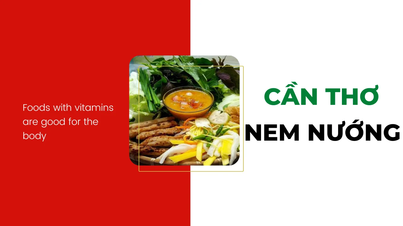 Nem Nướng Cần Thơ